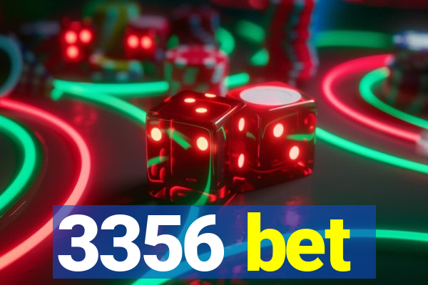 3356 bet